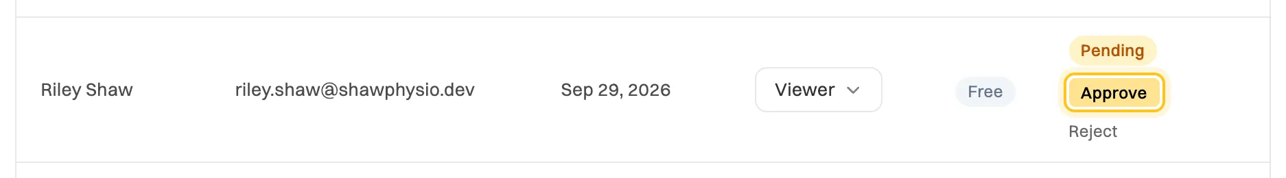 A member row for Riley Shaw, riley.shaw@shawphysio.dev, role Viewer, plan Free, with a Pending status and the Approve button highlighted above Reject