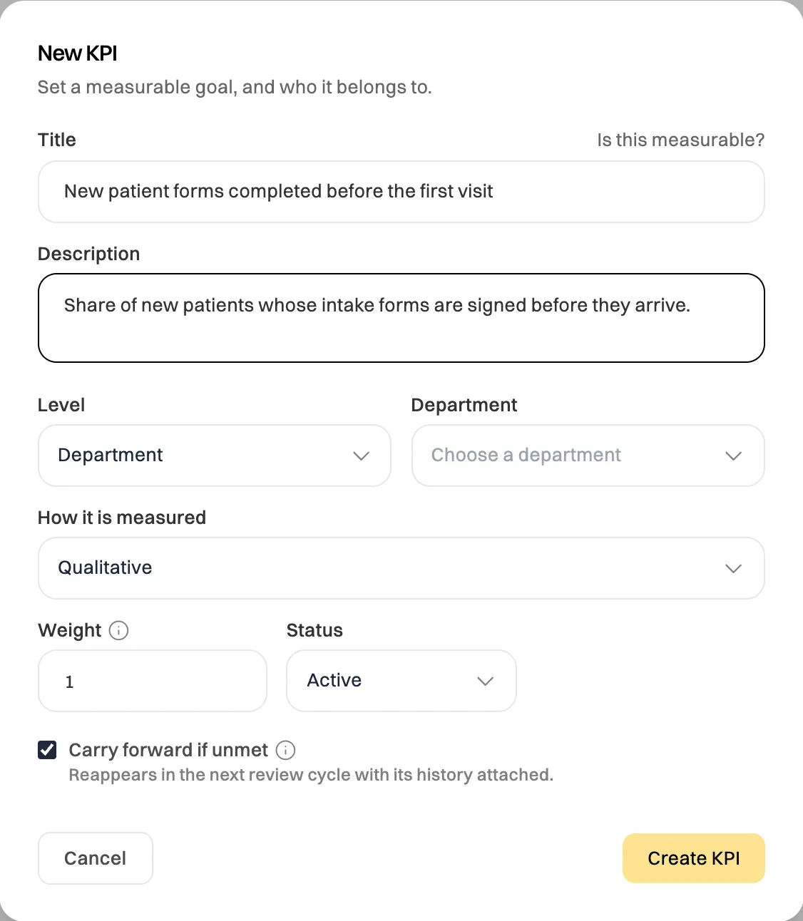 The New KPI window: Title New patient forms completed before the first visit, a description, Level Department, Department to choose, How it is measured Qualitative, Weight 1, Status Active, and Carry forward if unmet ticked